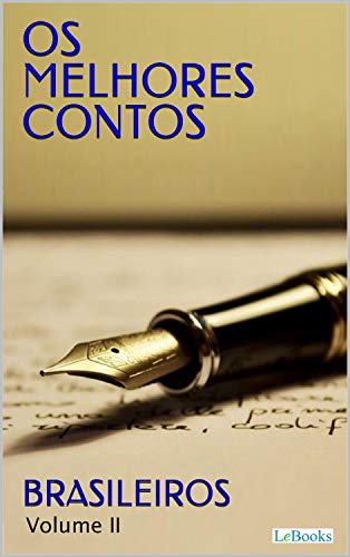 Ebook OS MELHORES CONTOS BRASILEIROS II